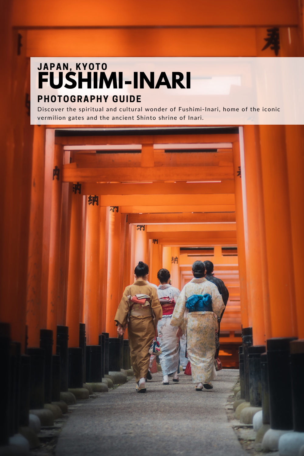 Fushimi-Inari Photography Guide