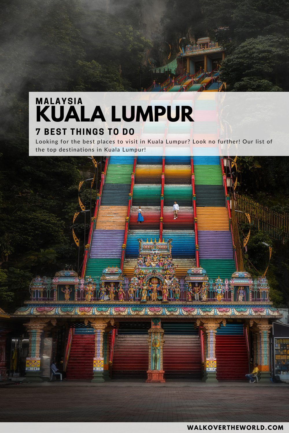Kuala Lumpur - 7 best things to do