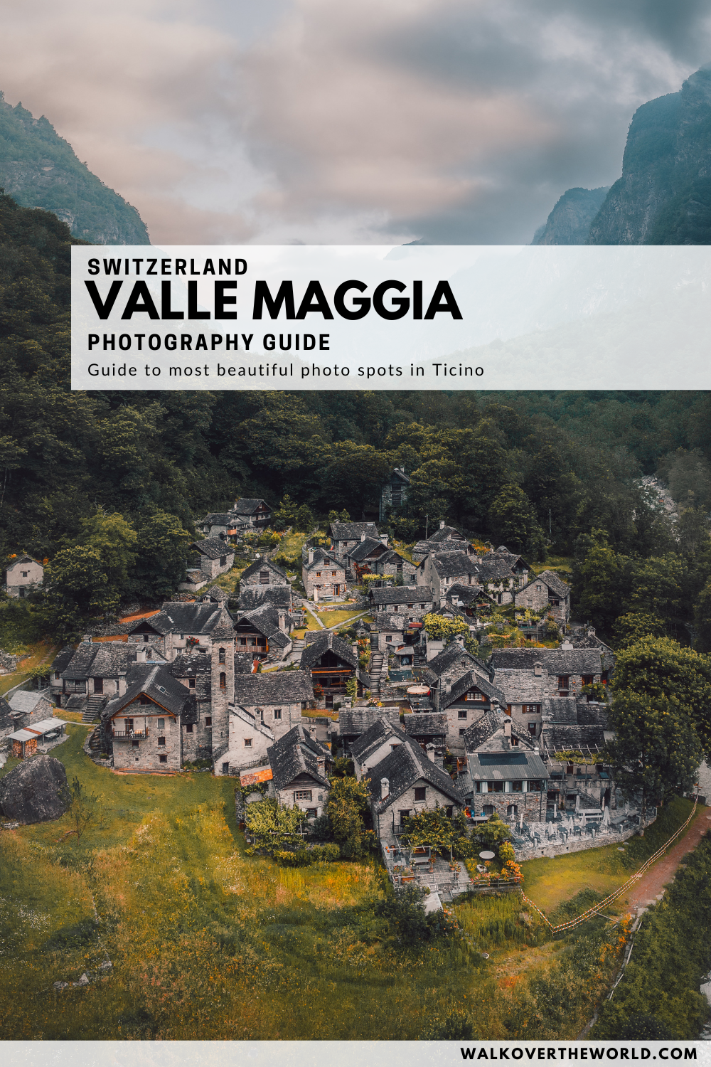 Valle Maggia Travel and Photography Spots and Locations
