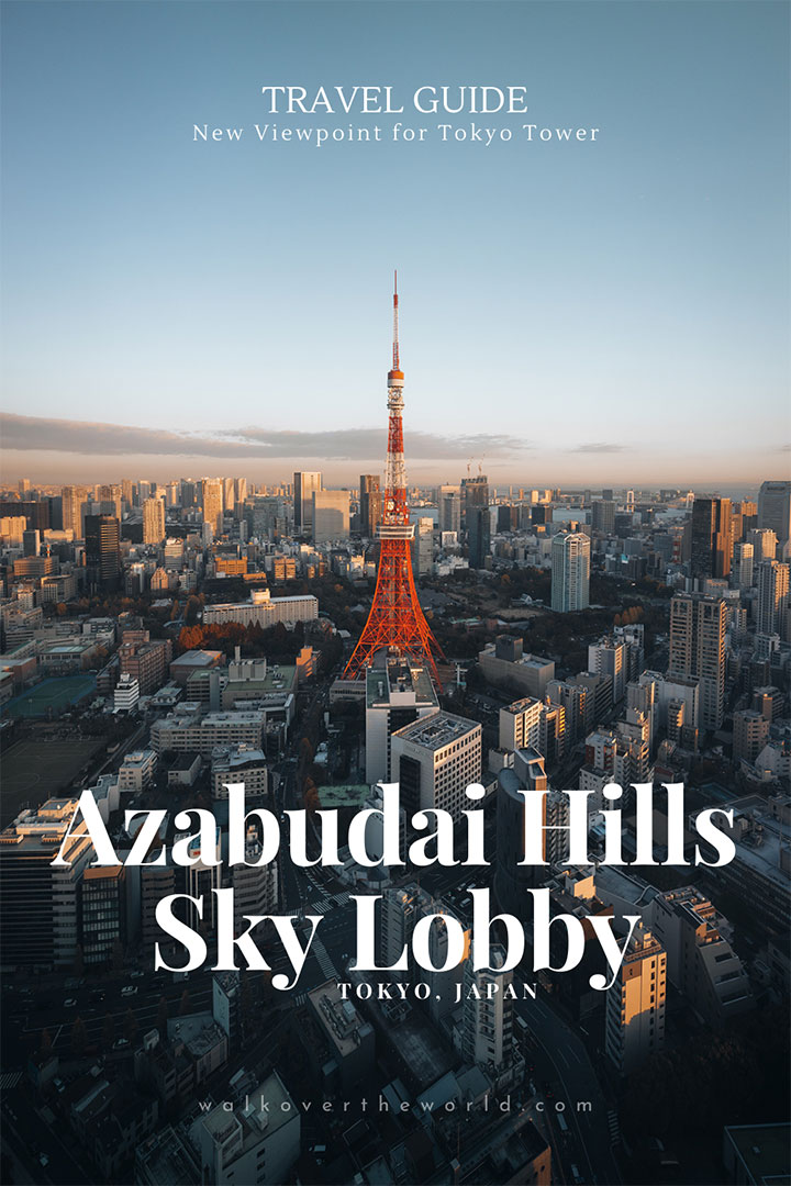 Azabudai Hills Sky Lobby Travel Guide